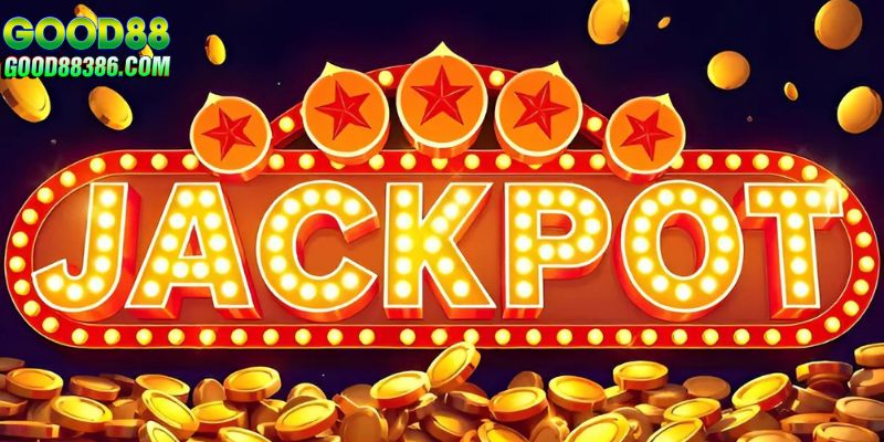 Jackpot GOOD88 siêu ấn tượng